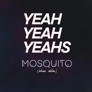 Mosquito - Yeah Yeah Yeahs